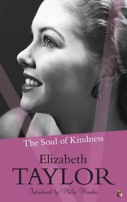 £1.89 • Buy The Soul Of Kindness (Virago Modern Classics),Elizabeth Taylor ,.9781844086566
