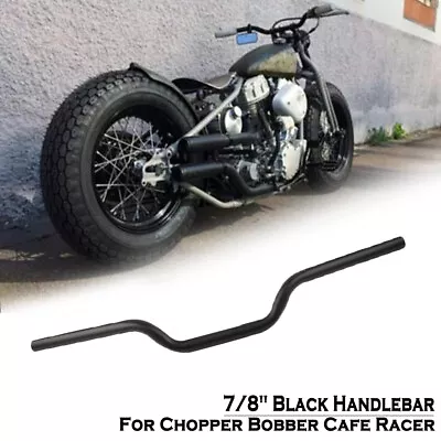 7/8  22mm Black Motorcycle Drag Bar Handlebar For Chopper Bobber Cafe Racer • $27.50