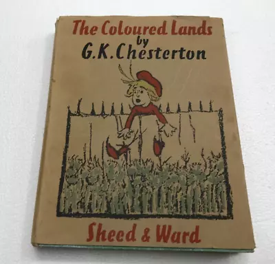 1938 The Coloured Lands (First Edition) By G.K. Chesterton • $50