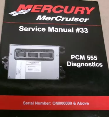 Oem  Mercury Outboard Service Manual For Pcm 555 Diagnostics 90-863757002 • $24.99