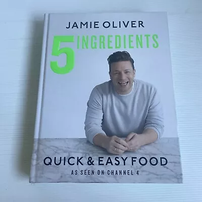 5 Ingredients Quick & Easy Food Jamie Oliver Hardcover • $25