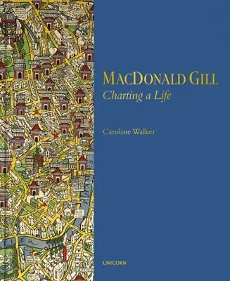 MacDonald Gill: Charting A Life By Caroline Walker - Signed Edition • $37.33