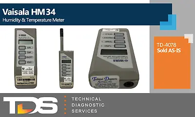 $40 • Buy [USED] Vaisala HM34 Humidity & Temperature Meter [TD-4078] (AS-IS)