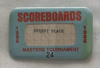 1986 Masters Golf Scoreboards Badge Jack Nicklaus 6th Masters • $109.99