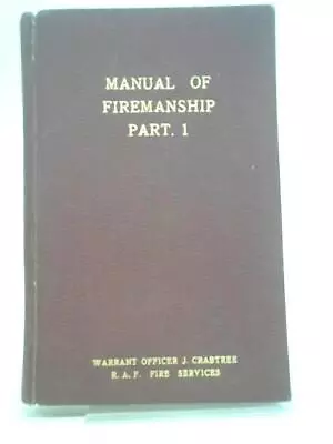 Manual Of Firemanship Part 1 (1960) (ID:76501) • £9.66