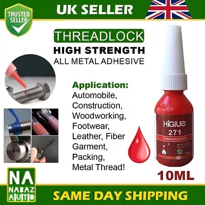 High Strength ( 271 ) Thread Locker All Metal Red Adhesive Nut Screw Glue - 10ml • £6.99