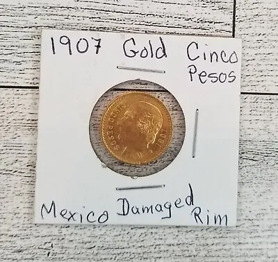 1907 Gold Cinco Pesos 90% Gold About Uncirculated • $480