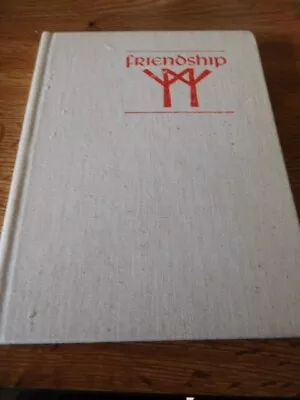 Friendship By Ralph L. Woods (1969 Hardcover) • $9