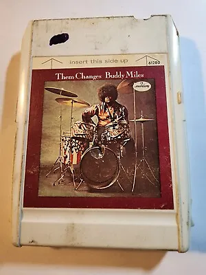 BUDDY MILES Them Changes 8 Track Tape MERCURY MC8 61280 VG ET3 • $15