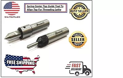 Spring Center Tap Guide Tool To Align Tap For Threading Lathe- USA FULFILLED • $26.50