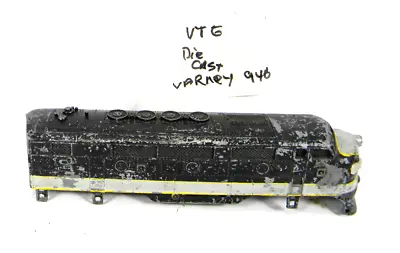 Vtg / Ho / Varney / Diesel Locomotive #946 ?/ Metal Shell / Parts • $45