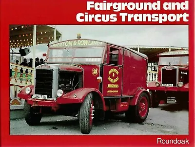 Fairground And Circus Transport Book - Denis N. Miller & Bart H. Vanderveen NEW • £9.75
