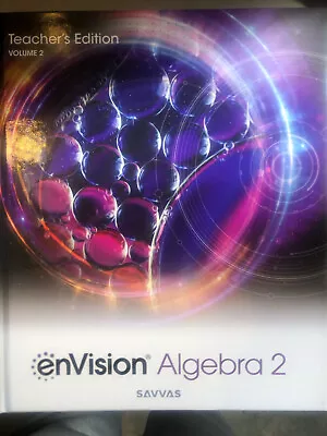 EnVision Algebra 2 Teacher Edition Volume 2 • $80