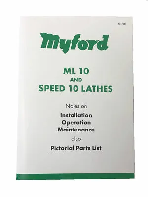 ML10 Speed10 Lathe Manual Operation & Parts List No.743K - Direct From Myford • £17.50