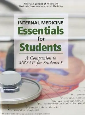 Internal Medicine Essentials For Students: A Companion To MKSAP For Students • $5.61