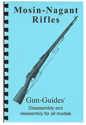 Mosin Nagant Manual Book Takedown Guide Direct From Gun-Guides Disassembly Rifle • $7.99