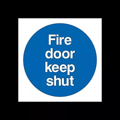 £0.99 • Buy Fire Door Keep Shut Sign, Sticker - All Sizes & Materials - Escape, Closed, Exit