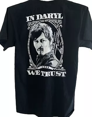 In Daryl We Trust Walking Dead AMC Dixon Tshirt Medium Black  • $9