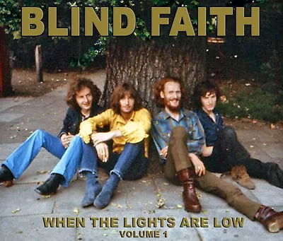 Blind Faith-vol. 1  When The Lights Are Low  5 Cd • $34.99