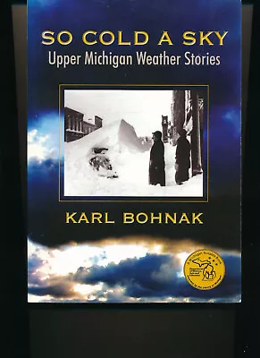 Michigan Books  Sleeping Bear Dunes & Upper Michigan Weather Stories  • $25