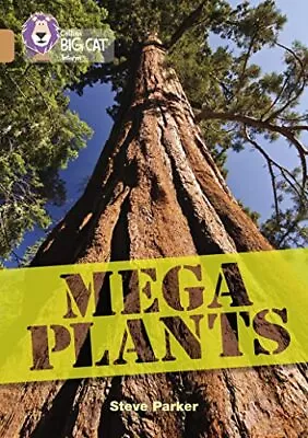 Mega Plants: Band 12/Copper (Collins Big Cat) By Collins Big Cat Book The Cheap • £4.15