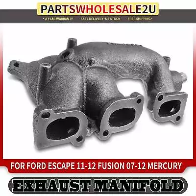 New Rear Exhaust Manifold For Ford Escape 11-12 Fusion 07-12 Mercury Milan 07-11 • $63.99