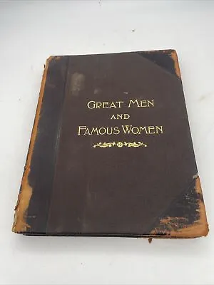 Vintage BookGreat Men And Famous Women Vol V Workmen And Heroes1894 • $20