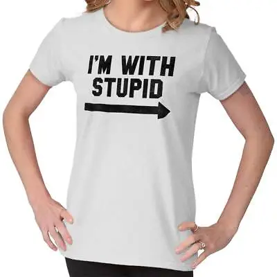 Im With Stupid Funny Friendship Joke Humor Graphic T Shirts For Women T-Shirts • £19.29