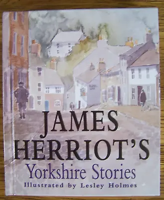 £1.50 • Buy James Herriots Yorkshire Stories - Illustrated By Lesley Holmes