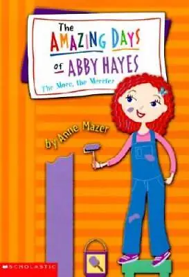 $3.53 • Buy The More, The Merrier (The Amazing Days Of Abby Hayes, No. 8) - VERY GOOD