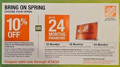 Home Depot 10% Off Or 24Mo. Financing Coupon-In Store Or Online-Expires 4/14/24 • $3.99