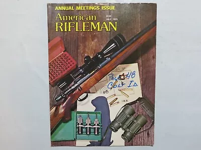  American Rifleman Magazine July 1979 WWII Handguns M1A Colt Single T9 • $13.99