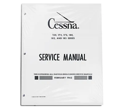 1956-1962 CESSNA 150 172 175 180 182 185 Service Repair Maintenance Manual • $88.25