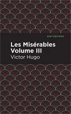 Les Miserables Volume III (Hardback Or Cased Book) • $20.34