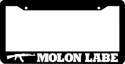 GUN Molon Labe COME AND TAKE THEM Rifle License Plate Frame • $5.99