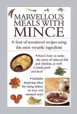 Marvellous Meals With Mince - 9780754830894 • £6.22