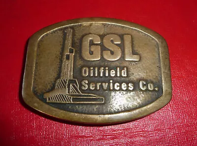 1982 Anacortes Brass Works BELT BUCKLE~GSL OILFIELD SERVICES CO. • $6.99