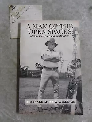 A Man Of The Open Spaces - Reginald Murray Williams OzSellerFasterPost! • $13.50