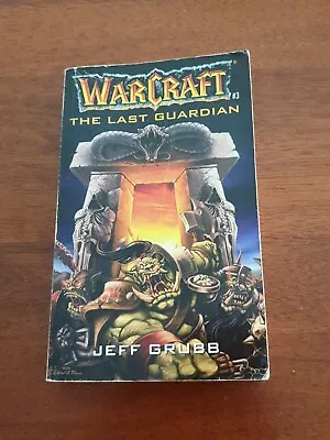 The Last Guardian Warcraft #3 By Jeff Grubb Paperback • $16.50