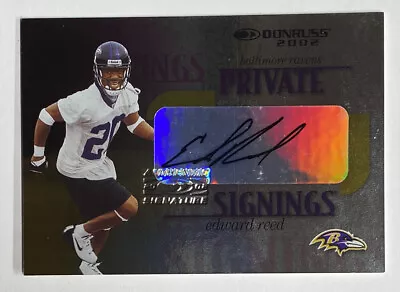 2002 Donruss Private Signings Ed Reed Rookie Auto #PS-18 • $150