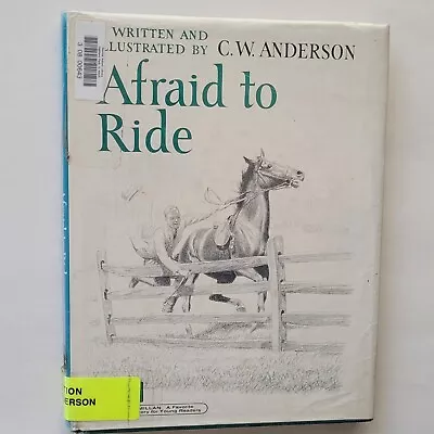 Afraid To Ride By C.W. Anderson 1957 - Very Good • $68.95