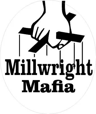 Millwright Mafia Hard Hat Sticker CMW-20 • $0.99