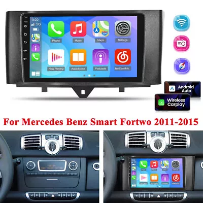 For Mercedes Benz Smart Fortwo 2011-2015 Android 13 Car Stereo Radio GPS CarPlay • $139.99