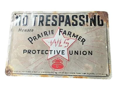 Original No Trespassing Prairie Farmer Criminal Sign Protective Union Vintage • $55