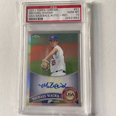 2011 Topps Chrome Michael Wacha Auto Signed Ref /199 Rookie Card Psa 10 Gem Mt • $49.99