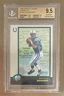 Peyton Manning 1998 Bowman Chrome Interstate #1 RC ROOKIE BGS 9.5 GEM MINT • $375