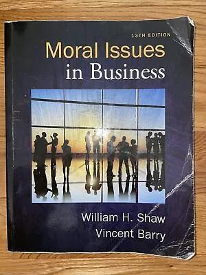 MindTap Course List Ser.: Moral Issues In Business By Vincent Barry And William • $50