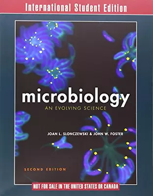 Microbiology ? An Evolving Science 2e ISE Very Good Condition Slonczewski Joa • $4.72