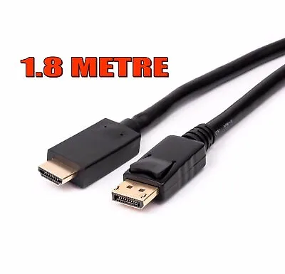 £5.29 • Buy 1.8m Quality Display Port Dp To Hdmi Male Lcd Pc Hd Tv Laptop Av Cable Adaptor
