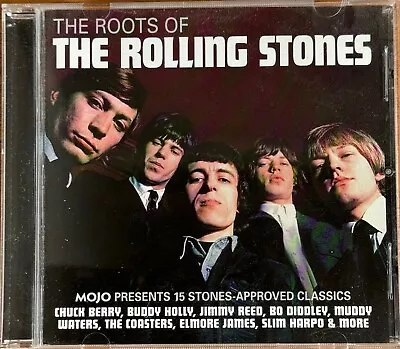 The Roots Of The Rolling Stones (Mojo Presents 15 Stones-Approved Classics) CD • $10